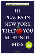 Jo-Anne Elikann - 111 Places in New York That You Must Not Miss