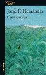 Jorge F. Hernández - Cochabamba (Spanish Edition)