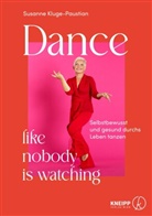 Susanne Kluge-Paustian - Dance, like nobody is watching