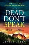 Claire Askew - The Dead Don't Speak
