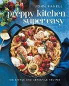 John Kanell, John Kanell - Preppy Kitchen Super Easy