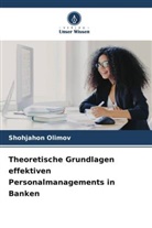 Shohjahon Olimov - Theoretische Grundlagen effektiven Personalmanagements in Banken