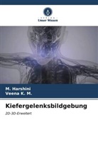 M Harshini, M. Harshini, VEENA K M, Veena K. M. - Kiefergelenksbildgebung