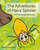 Heidi Scarano - The Adventures of Hairy Spinner