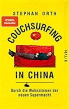 Stephan Orth - Couchsurfing in China