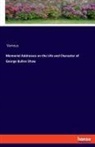 Various - Memorial Addresses on the Life and Character of George Bullen Shaw