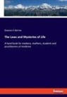 Dawson E Barnes - The Laws and Mysteries of Life