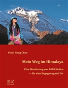 Pearl Hong Chen, Volker Müller - Mein Weg im Himalaya