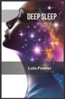 Lulu Fowler - DEEP SLEEP