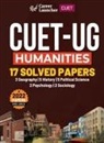 Gkp - CUET-UG 2022-23 Humanities - 17 Solved Papers - (3 Geography/ 5 History/ 5 Political Science / 2 Psychology/ 2 Sociology)