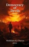 Shubham R. Chavan - Democracy of Devils