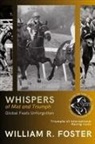 William R. Foster - Whispers of Mist and Triumph
