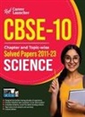 Gkp - CBSE Class X 2024 Chapter and Topic-wise Solved Papers 2011 - 2023 Science