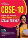 Gkp - CBSE Class X 2024 Chapter and Topic-wise Solved Papers 2011 - 2023 Social Science