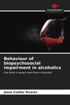 Jesús Cuéllar Álvarez - Behaviour of biopsychosocial impairment in alcoholics