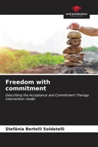 Stefânia Bertelli Soldatelli - Freedom with commitment