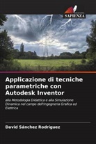 David Sánchez Rodríguez - Applicazione di tecniche parametriche con Autodesk Inventor