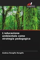 Andrea Rengifo Rengifo - L'educazione ambientale come strategia pedagogica