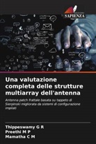Mamatha C M, Preethi M P, Thippeswamy G R - Una valutazione completa delle strutture multiarray dell'antenna