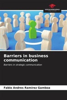 Fabio Andres Ramírez Gamboa - Barriers in business communication