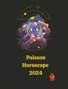 Alina A Rubi, Angeline A. Rubi - Poisson Horoscope 2024