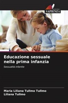 Liliana Tullmo, Maria Liliana Tullmo Tullmo - Educazione sessuale nella prima infanzia