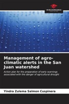 Yindra Zulema Salmon Cuspinera - Management of agro-climatic alerts in the San Juan watershed
