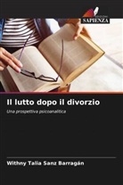 Withny Talia Sanz Barragán - Il lutto dopo il divorzio
