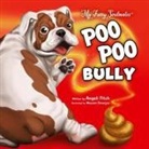 Angeli Raven Fitch - Poo Poo Bully