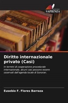 Eusebio F. Flores Barraza - Diritto internazionale privato (Casi)