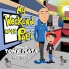Tony B Plata - My Weekend with Papi