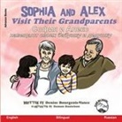 Denise Bourgeois-Vance - Sophia and Alex Visit Their Grandparents