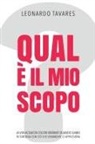 Leonardo Tavares - Qual è il Mio Scopo?