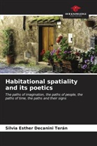 Silvia Esther Decanini Terán - Habitational spatiality and its poetics