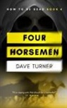 Dave Turner - Four Horsemen