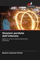 Beatriz Sánchez Pirela - Illusioni perdute dall'infanzia