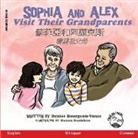 Denise Bourgeois-Vance - Sophia and Alex Visit Their Grandparents