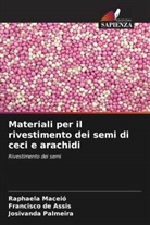 Francisco de Assis, Raphaela Maceió, Josivanda Palmeira - Materiali per il rivestimento dei semi di ceci e arachidi