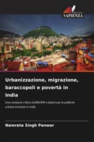Namrata Singh Panwar - Urbanizzazione, migrazione, baraccopoli e povertà in India