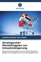 Lizbeth Joselyn Vera Niola - Strategischer Marketingplan zur Umsatzsteigerung