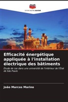 João Marcos Marino - Efficacité énergétique appliquée à l'installation électrique des bâtiments