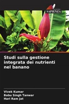 Hari Ram Jat, Vivek Kumar, Babu Singh Tanwar - Studi sulla gestione integrata dei nutrienti nel banano