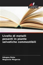 Adugna Boke, Negussie Megersa - Livello di metalli pesanti in piante selvatiche commestibili
