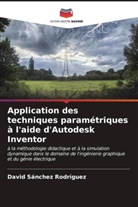 David Sánchez Rodríguez - Application des techniques paramétriques à l'aide d'Autodesk Inventor