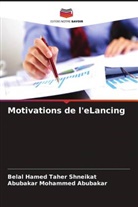 Abubakar Mohammed Abubakar, Belal Hamed Taher Shneikat - Motivations de l'eLancing