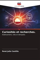 Rene Julio Castillo - Curiosités et recherches.