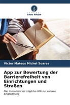 Victor Mateus Michel Soares - App zur Bewertung der Barrierefreiheit von Einrichtungen und Straßen
