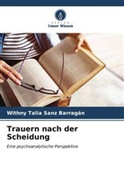 Withny Talia Sanz Barragán - Trauern nach der Scheidung
