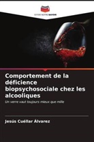 Jesús Cuéllar Álvarez - Comportement de la déficience biopsychosociale chez les alcooliques