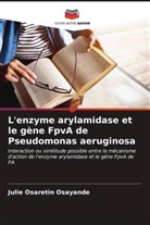 Julie Osaretin Osayande - L'enzyme arylamidase et le gène FpvA de Pseudomonas aeruginosa